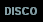 DISCO