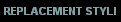 REPLACEMENT STYLI